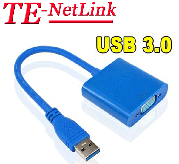 USB 3.0 to VGA, Chính Hãng TE-NETLINK